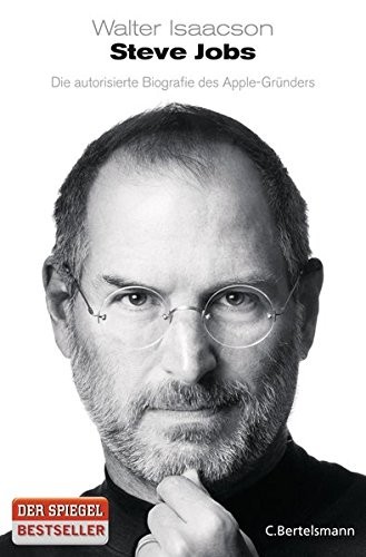 Walter Isaacson: Steve Jobs (German language, 2011, Bertelsmann Verlag)