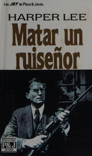 Harper Lee: Matar un ruiseñor (Spanish language, 1995, Plaza & Janes)