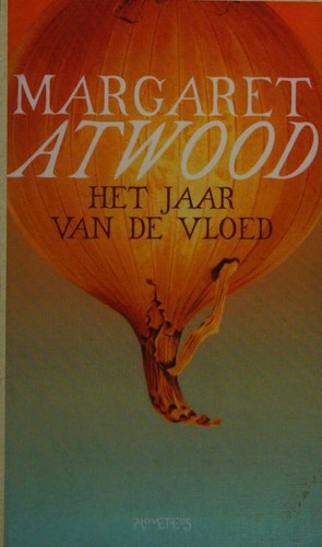 Margaret Atwood: Het Jaar van de Vloed (Paperback, Dutch language, 2009, Prometheus)