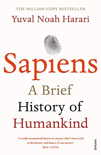 Yuval Noah Harari, Giuseppe Bernardi, David Vandermeulen, Daniel Casanave: Sapiens (Paperback, 2015, Vintage Books)