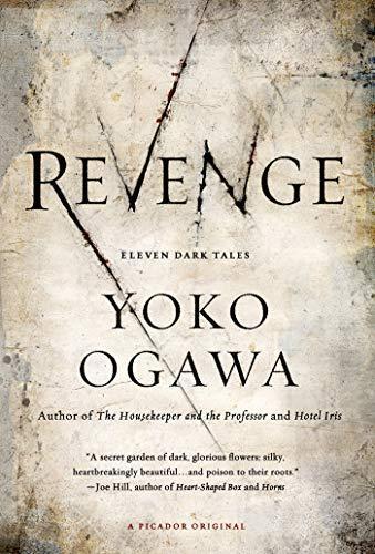 Yoko Ogawa, Stephen Snyder: Revenge: Eleven Dark Tales (Paperback, 2013)