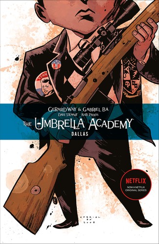 Gerard Way, Dave Stewart, Gabriel Ba, Nick Filardi, Nate Piekos, Sergio Colomino: The Umbrella Academy. Volume 2, Dallas (2009, Dark Horse)