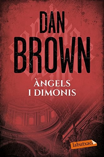 Dan Brown, Anna Turró Armengol, David Guixeras Olivet: Àngels i dimonis (Paperback, 2017, labutxaca)