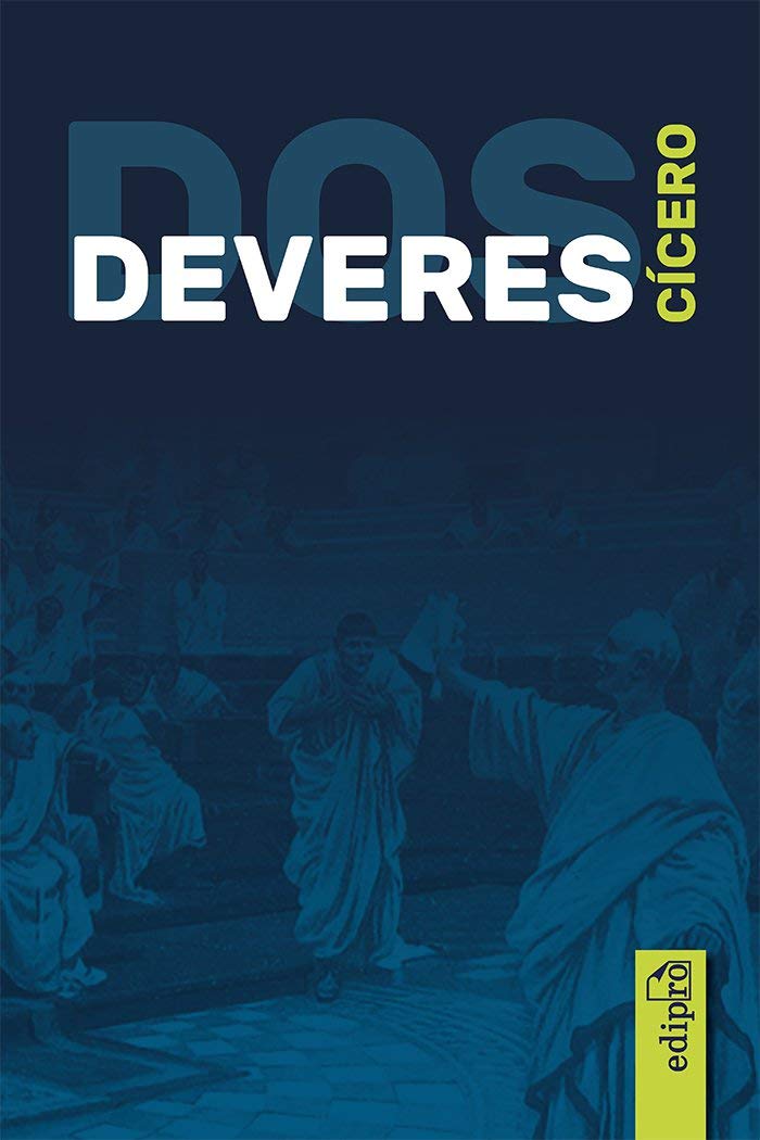 Cícero: Dos Deveres (Paperback, Português language, Edipro)