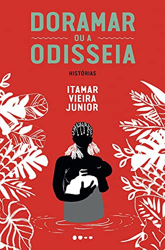 invalid author: Doramar ou a Odisseia (Paperback, Portuguese language, Todavia)