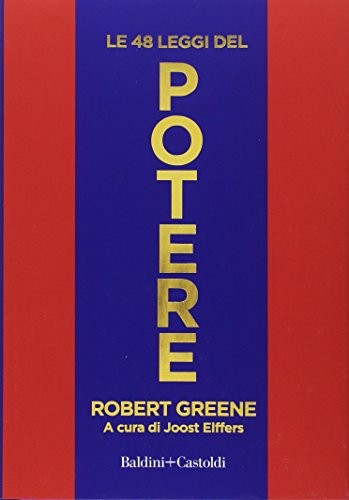 Robert Greene: Le 48 leggi del potere (Hardcover, 2018, Baldini + Castoldi)