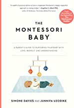 Simone Davies, Junnifa Uzodike, Sanny van Loon: Montessori Baby (2021, Workman Publishing Company, Incorporated)
