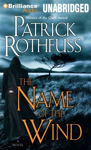 Patrick Rothfuss, Nick Podehl: The Name of the Wind (AudiobookFormat, 2009, Brilliance Audio)