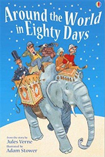 Jules Verne, Adam Stower, Jane Bingham: Around the world in eighty days (2004, Usborne Publishing, Limited)