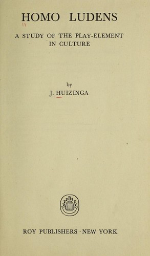 Johan Huizinga: Homo Ludens (1950, Roy Publishers)