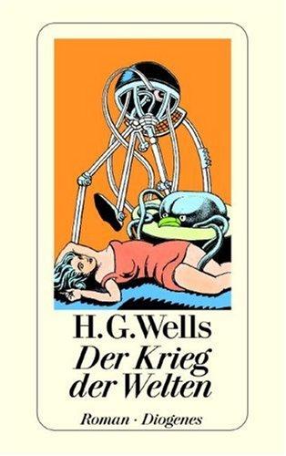 H. G. Wells: Der Krieg der Welten. (Paperback, German language, Diogenes Verlag)