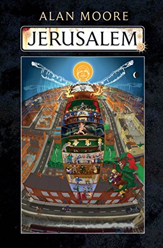 Alan Moore: Jerusalem (Liveright)