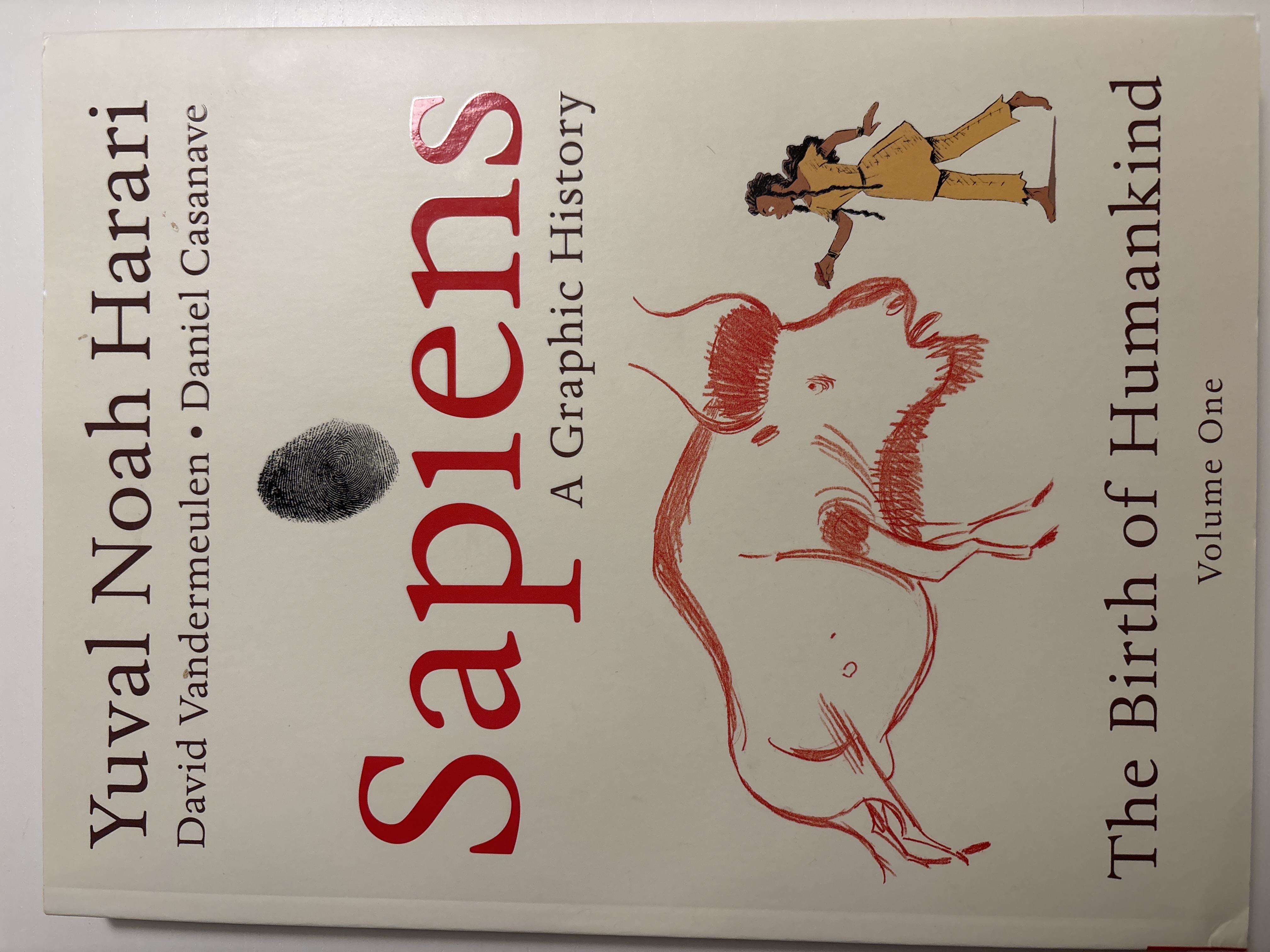 Yuval Noah Harari, David Vandermeulen: Sapiens: A Graphic History, Volume 1 - The Birth of Humankind (2020, HarperCollins Publishers)