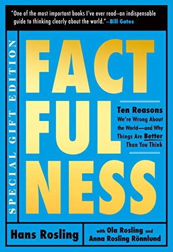 Hans Rosling, Anna Rosling Rönnlund, Ola Rosling: Factfulness Illustrated (Hardcover, 2019, Flatiron Books)