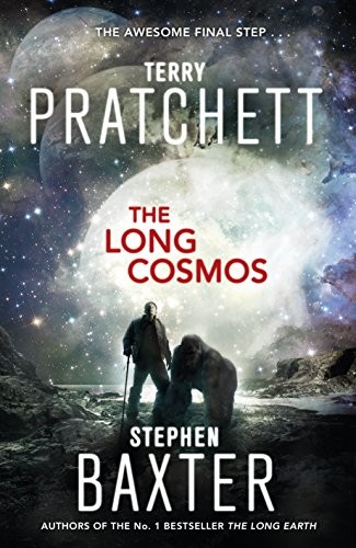 Terry Pratchett, Stephen Baxter: The Long Cosmos: The Long Earth series (Corgi)