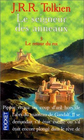 J.R.R. Tolkien, J.R.R. Tolkien: Seigneur Des Anneaux Tome 3 (French language, 1998)