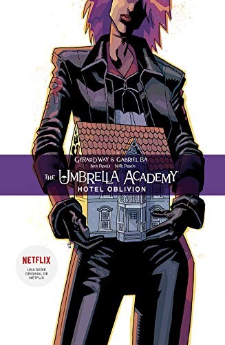 Gerard Way, Gabriel Ba, Nick Filardi, Sergio Colomino Ruiz: The Umbrella Academy 3. Hotel Oblivion (Paperback, 2019, NORMA EDITORIAL, S.A.)