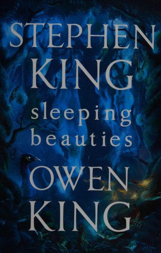 Stephen King, Owen King: Sleeping Beauties (2017, Hodder & Stoughton)