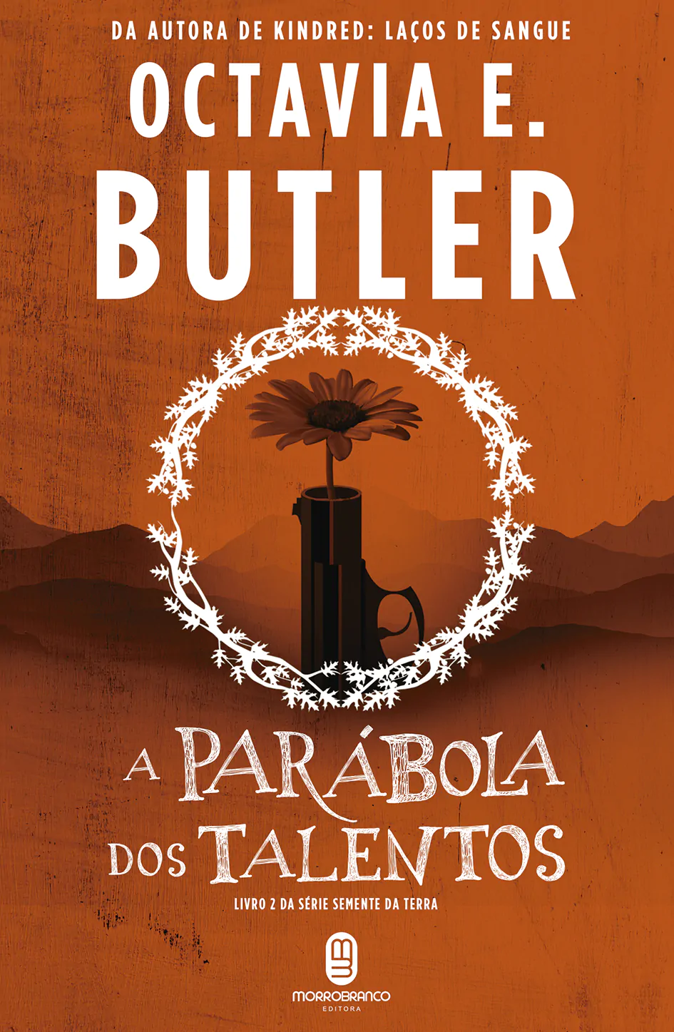 Octavia E. Butler: A parábola dos talentos (português language, Morro Branco)