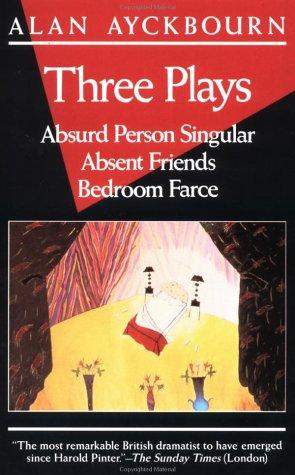 Alan Ayckbourn: Three Plays (Paperback, Grove Press)