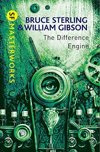 Bruce Sterling, William Gibson, William Gibson (unspecified): The Difference Engine (2011, Gollancz)