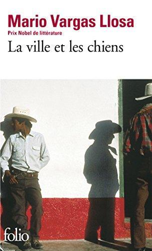 Mario Vargas Llosa: La Ville et les chiens (French language, 1981)