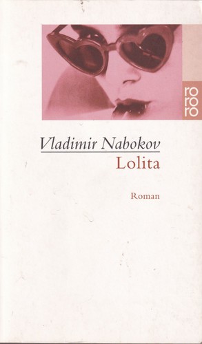 Vladimir Nabokov: Lolita (Paperback, German language, 2010, Rowohlt Taschenbuch Verlag, Rowohlt Taschenbuch Verlag GmbH)