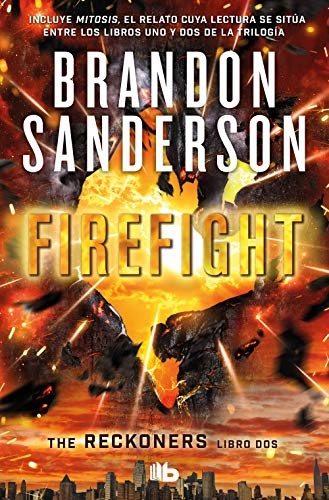 Brandon Sanderson: Firefight (Spanish Edition) (Spanish language, 2021, Ediciones B Mexico, B de Bolsillo)