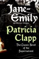 Patricia Clapp: Jane-Emily (Paperback, 2007, Harper Paperbacks)