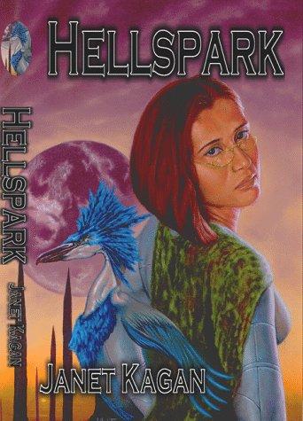 Janet Kagan: Hellspark (1998, Meisha Merlin Pub.)
