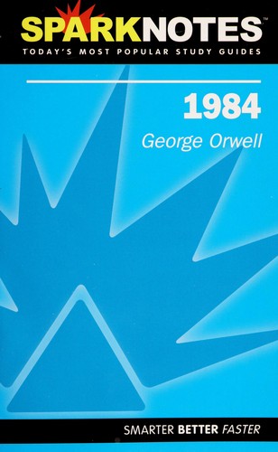 George Orwell, SparkNotes: 1984 (Paperback, 2003, SparkNotes)