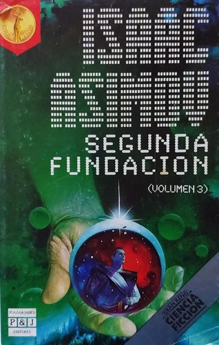 Isaac Asimov: Segunda fundación (Spanish language, 1986, Plaza & Janés)