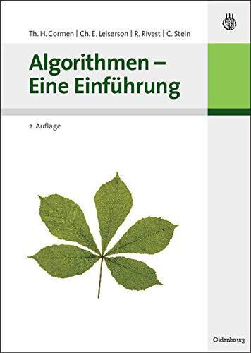 Thomas H. Cormen, Charles E. Leiserson, Ron Rivest, Clifford Stein: Algorithmen – Eine Einführung (German language, 2007, R. Oldenbourg Verlag)