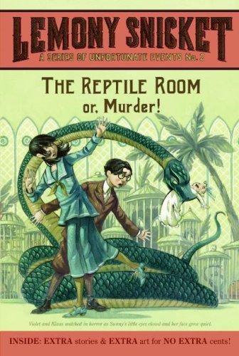 Lemony Snicket: A Series of Unfortunate Events #2: The Reptile Room (2007, HarperTrophy)