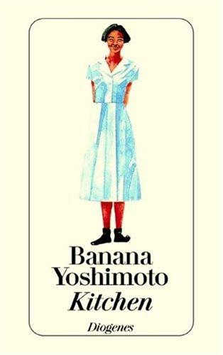 Banana Yoshimoto: Kitchen. (Paperback, German language, Diogenes Verlag)