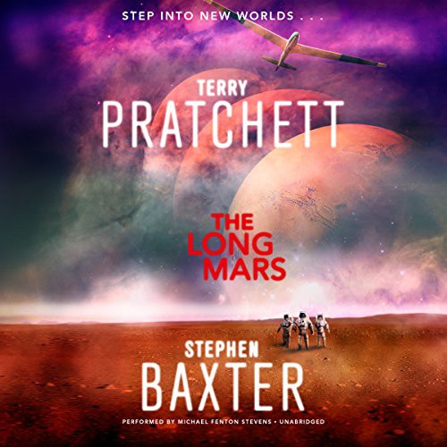 Terry Pratchett, Stephen Baxter, Michael Fenton Stevens: The Long Mars Lib/E (AudiobookFormat, Harpercollins, HarperCollins)
