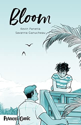 Kevin Panetta, Savanna Ganucheau: Bloom (Paperback, 2022, Planeta Cómic)