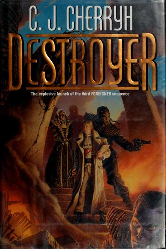 C.J. Cherryh: Destroyer (2005, DAW Books)