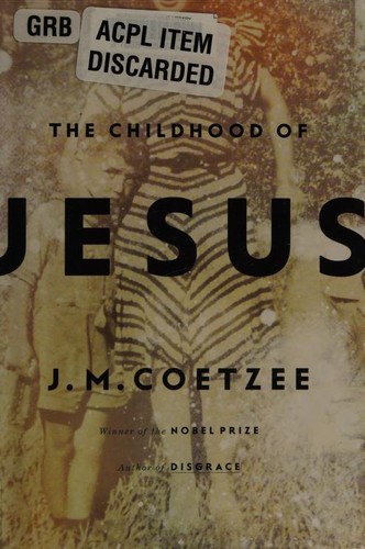 J. M. Coetzee: The Childhood of Jesus (2013, Viking Adult)