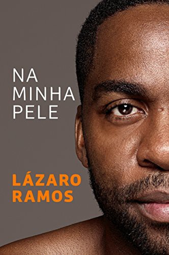 por Lázaro Ramos (Autor), -: Na minha pele (Paperback, Objetiva)