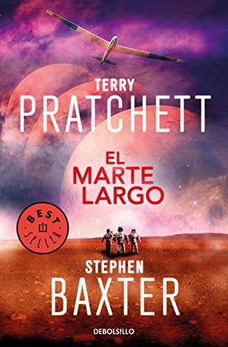 Terry Pratchett, Stephen Baxter, Gabriel Dols Gallardo: El Marte Largo (Paperback, Debolsillo, DEBOLSILLO)