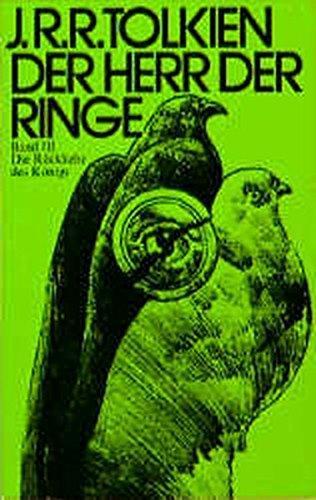 J.R.R. Tolkien, J.R.R. Tolkien: Die Rückkehr des Königs. Der Herr der Ringe 03. (German language, 1988)