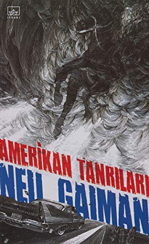 Neil Gaiman: Amerikan Tanrilari (Paperback, Ithaki Yayinlari)