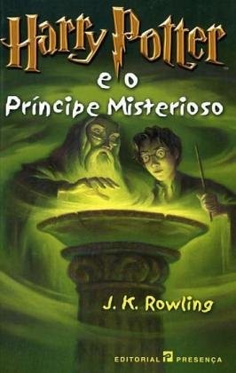 J. K. Rowling: Harry Potter e o Principe Misterioso (Paperback, Presença)