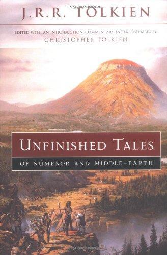 J.R.R. Tolkien: Unfinished Tales of Numenor and Middle-earth (1980)