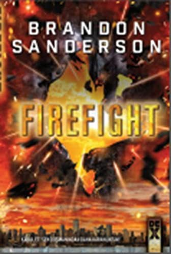 Brandon Sanderson: Steelheart 2 - Firefight (Paperback, DEX)