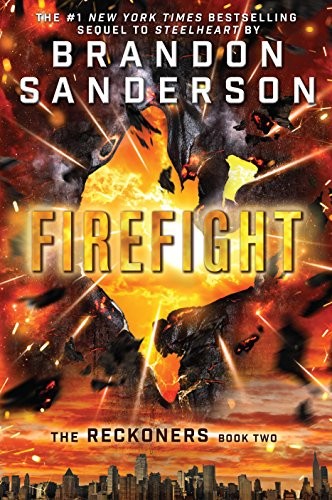 Brandon Sanderson: Firefight (Hardcover, Delacorte Press)