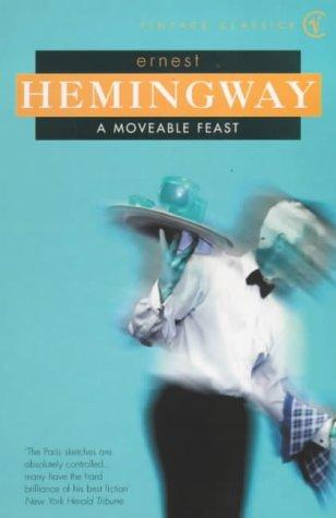 Ernest Hemingway: A Moveable Feast (Paperback, Vintage)