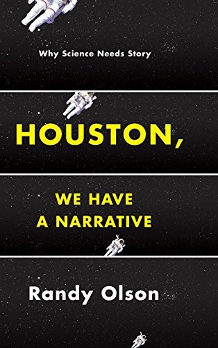 Randy Olson: Houston, we have a narrative (2015)