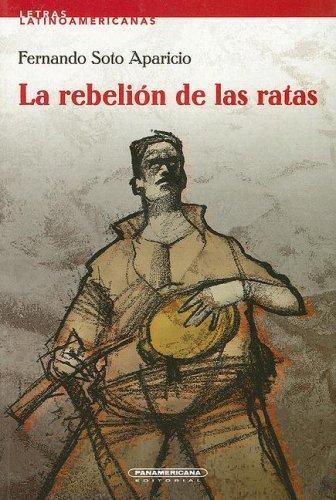 Fernando Soto Aparicio: La Rebelión de las Ratas (Spanish language, 2004)